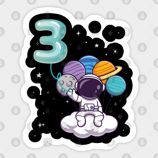 Kids Turning 3 Year Old Birthday Gift Boy Astronaut 3rd Bday Girl Sticker by Kawaii_Tees